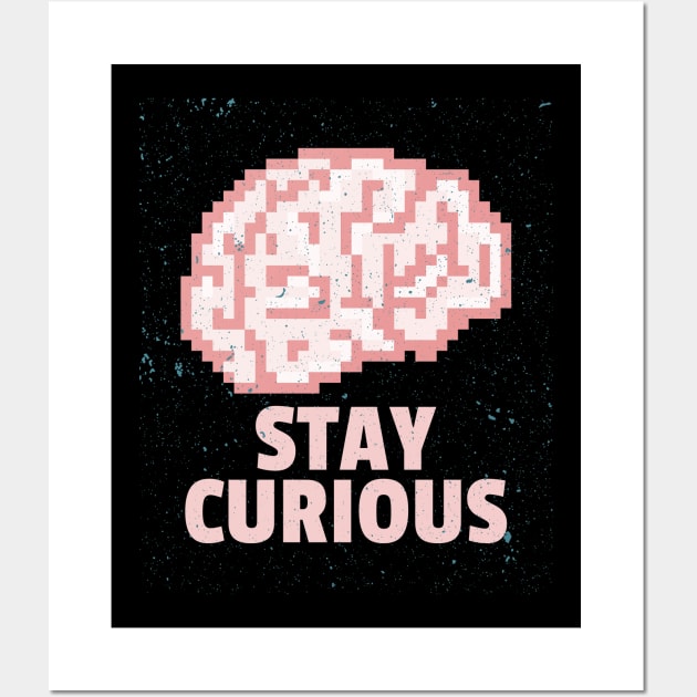 Stay Curious Wall Art by Diverse Tapestry